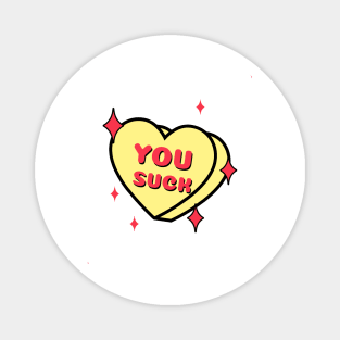 anti valentine's day candy heart Magnet